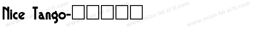 Nice Tango字体转换
